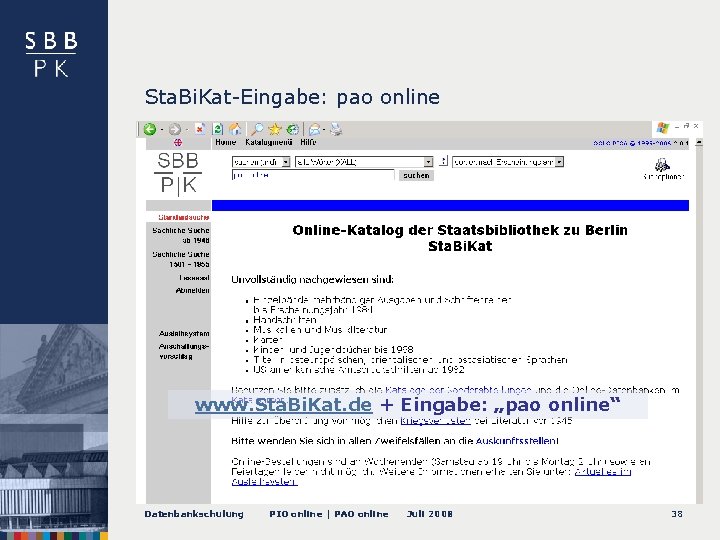 Sta. Bi. Kat-Eingabe: pao online www. Sta. Bi. Kat. de + Eingabe: „pao online“