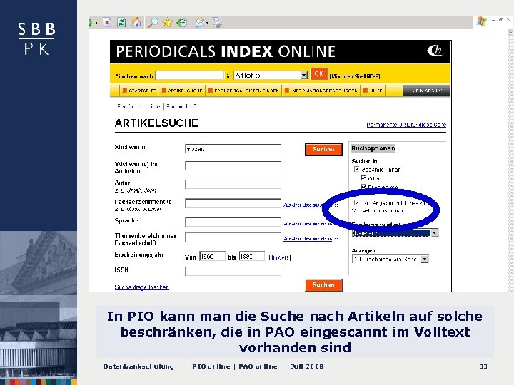 -- Verknüpfung von PIO zu PAO In PIO kann man die Suche nach Artikeln