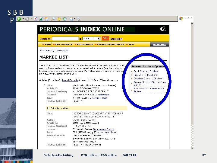 -- Marked List Datenbankschulung PIO online | PAO online Juli 2008 87 