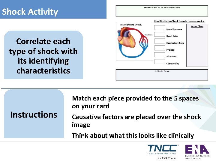 Shock Activity Correlate each type of shock with its identifying characteristics Instructions Match each