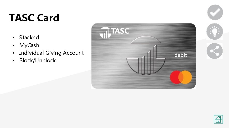 TASC Card • • Stacked My. Cash Individual Giving Account Block/Unblock 