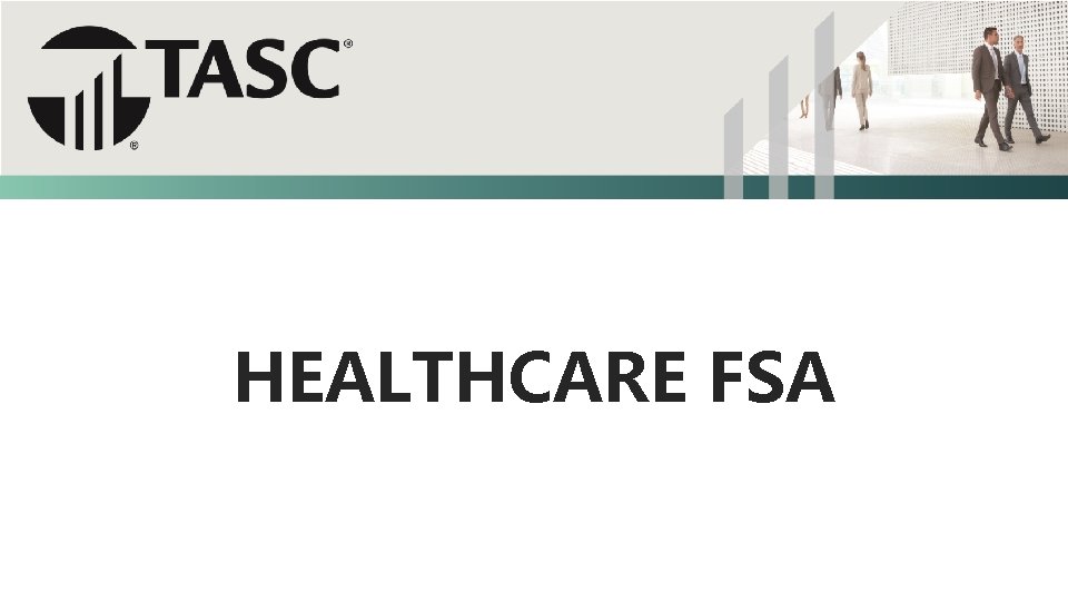 HEALTHCARE FSA 