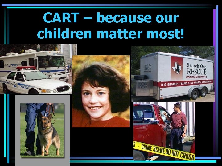 CART – because our children matter most! 