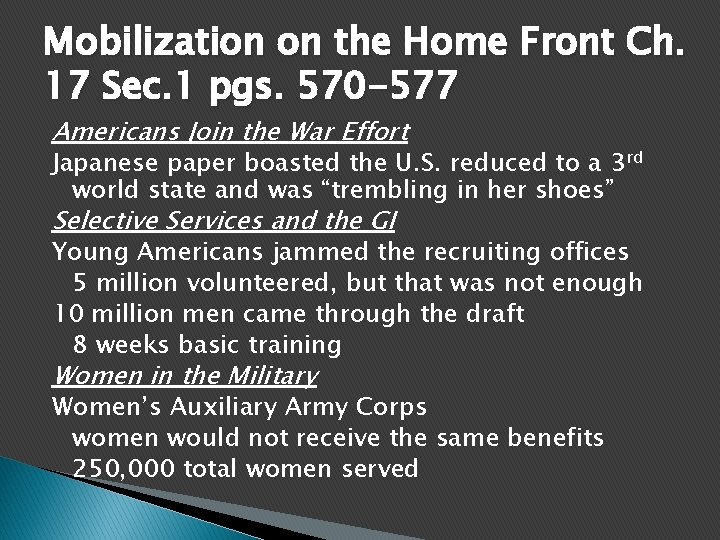 Mobilization on the Home Front Ch. 17 Sec. 1 pgs. 570 -577 Americans Join