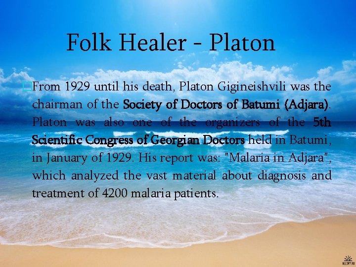 Folk Healer - Platon �From 1929 until his death, Platon Gigineishvili was the chairman