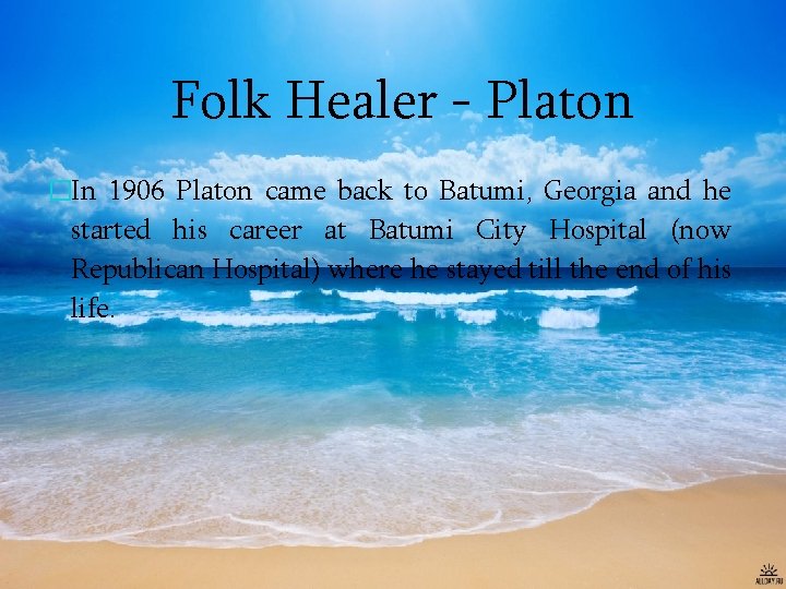 Folk Healer - Platon �In 1906 Platon came back to Batumi, Georgia and he