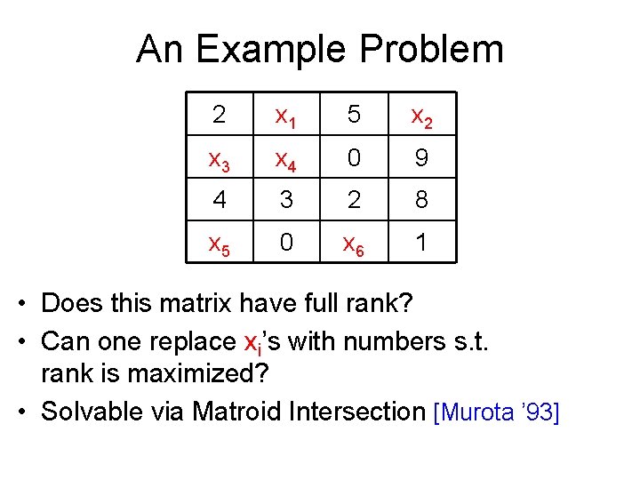 An Example Problem 2 x 1 5 x 2 x 3 x 4 0