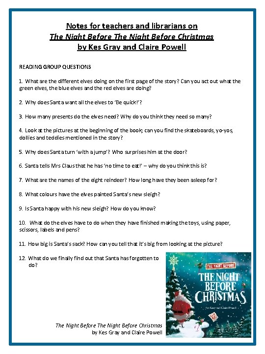 Notes for teachers and librarians on The Night Before Christmas by Kes Gray and Notes for teachers and librarians on The Night Before Christmas by Kes Gray and