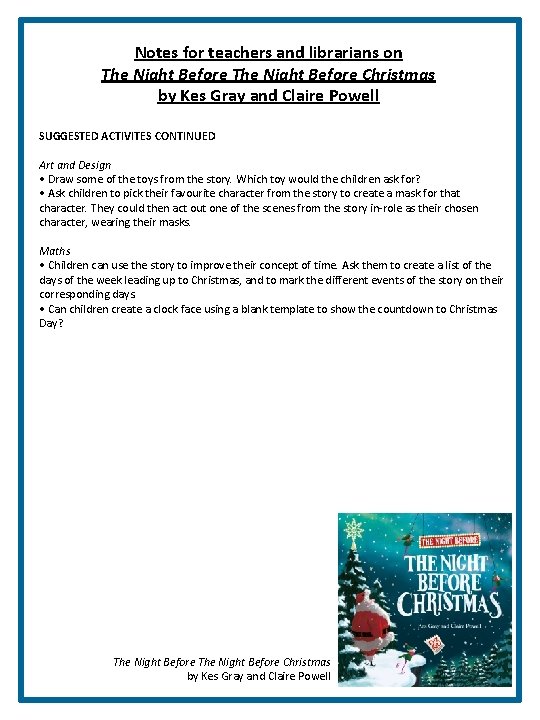 Notes for teachers and librarians on The Night Before Christmas by Kes Gray and Notes for teachers and librarians on The Night Before Christmas by Kes Gray and
