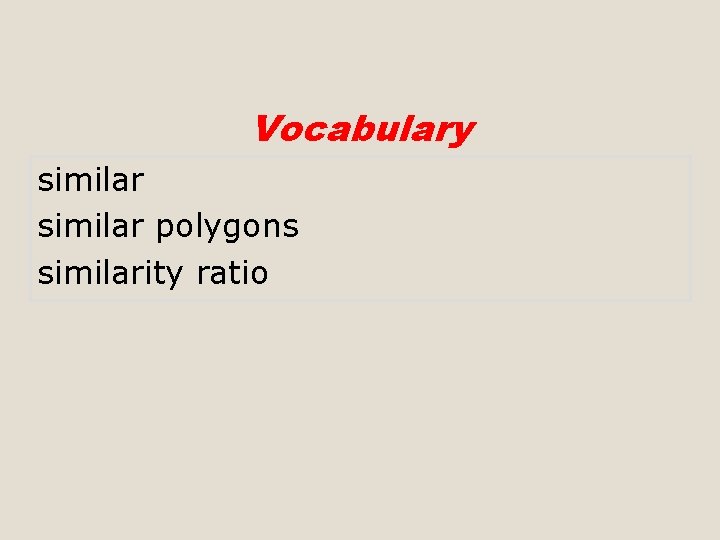 Vocabulary similar polygons similarity ratio 