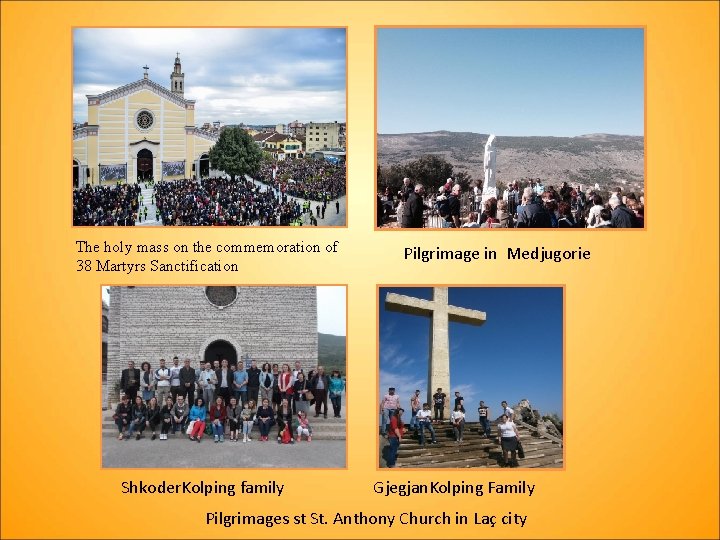 The holy mass on the commemoration of 38 Martyrs Sanctification Shkoder. Kolping family Pilgrimage