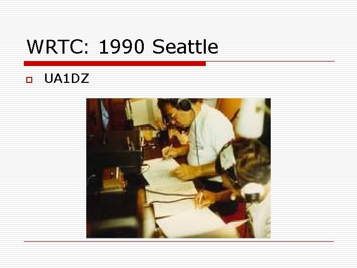 WRTC: 1990 Seattle o UA 1 DZ 