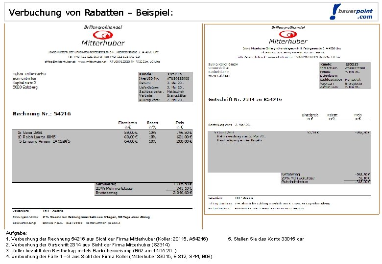 Verbuchung von Rabatten – Beispiel: Aufgabe: 1. Verbuchung der Rechnung 54216 aus Sicht der