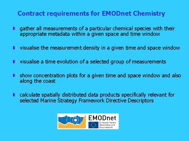 Contract requirements for EMODnet Chemistry gather all measurements of a particular chemical species with