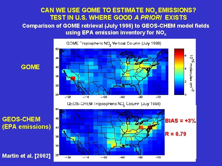 CAN WE USE GOME TO ESTIMATE NOx EMISSIONS? TEST IN U. S. WHERE GOOD