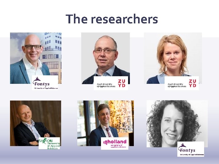 The researchers 