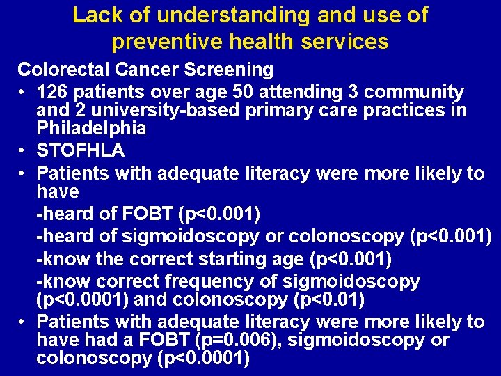 Lack of understanding and use of preventive health services Colorectal Cancer Screening • 126