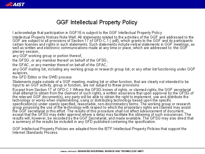 GGF Intellectual Property Policy I acknowledge that participation in GGF 16 is subject to