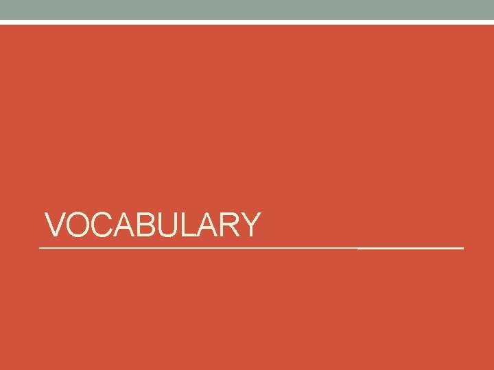 VOCABULARY 