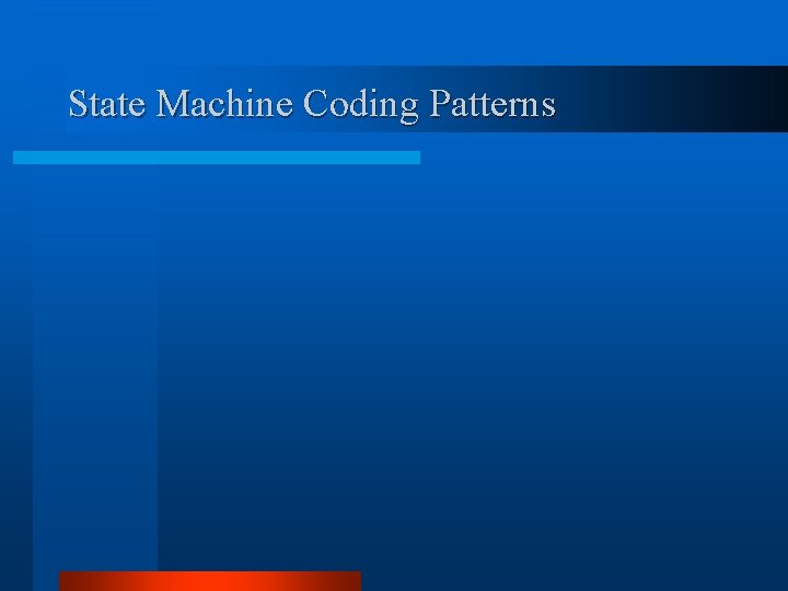 State Machine Coding Patterns 