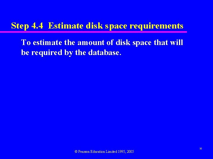 Step 4. 4 Estimate disk space requirements To estimate the amount of disk space Step 4. 4 Estimate disk space requirements To estimate the amount of disk space