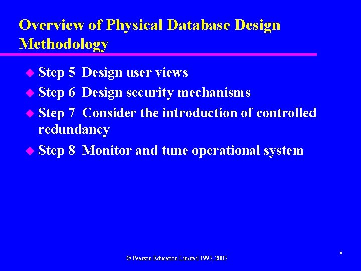 Overview of Physical Database Design Methodology u Step 5 Design user views u Step Overview of Physical Database Design Methodology u Step 5 Design user views u Step