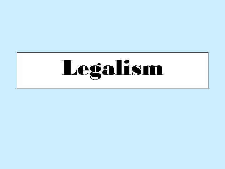 Legalism 