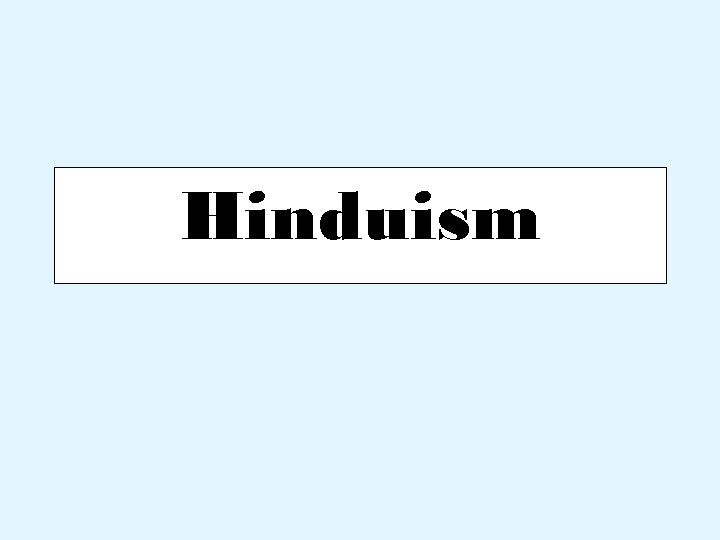 Hinduism 