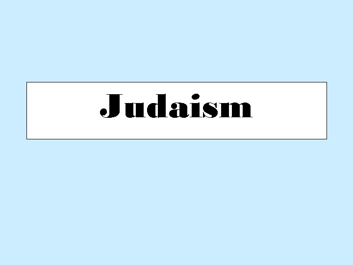 Judaism 