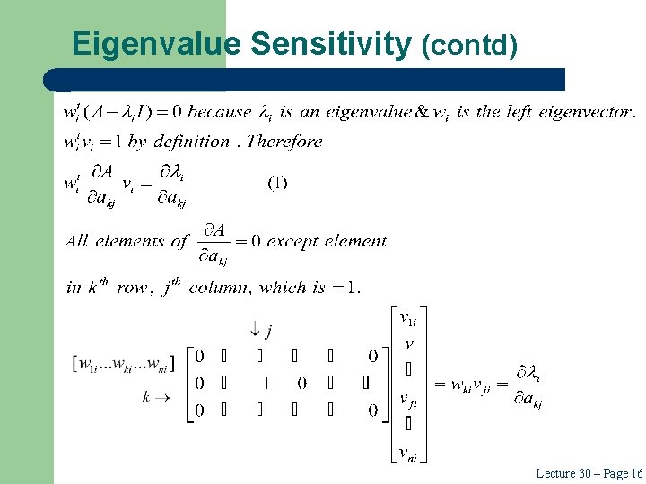 Eigenvalue Sensitivity (contd) Lecture 30 – Page 16 