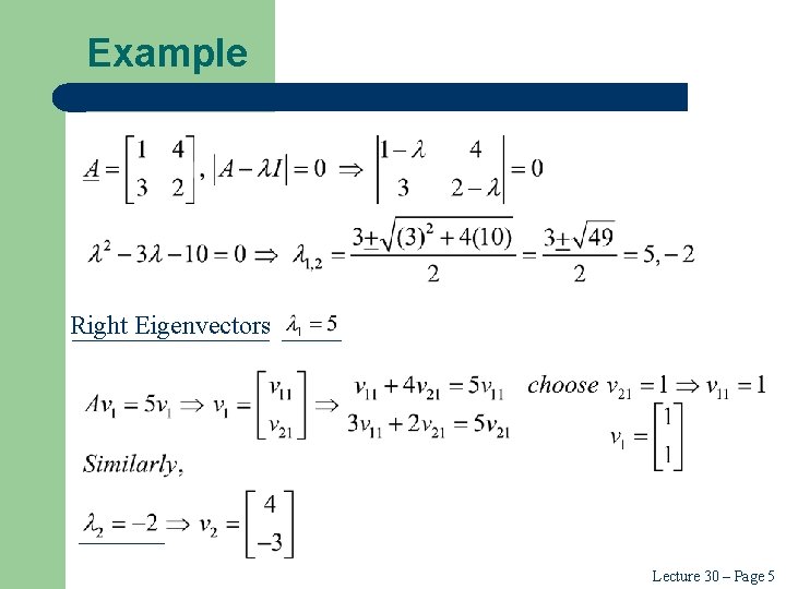 Example Right Eigenvectors Lecture 30 – Page 5 