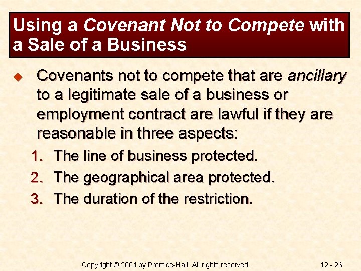 Using a Covenant Not to Compete with a Sale of a Business u Covenants