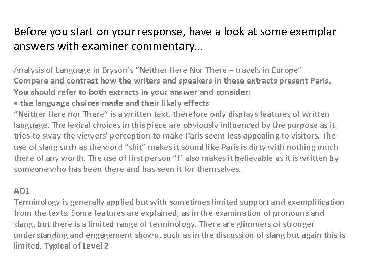 Before you start on your response, have a look at some exemplar answers with Before you start on your response, have a look at some exemplar answers with