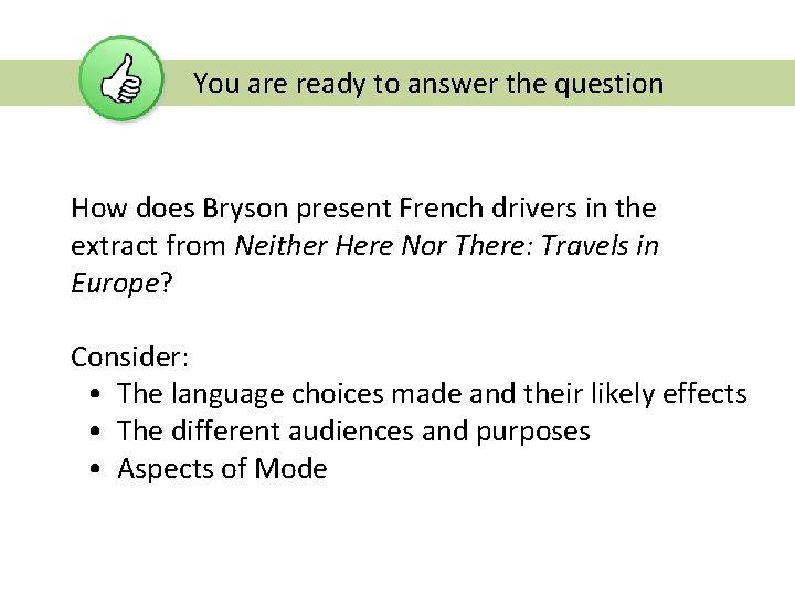 You are ready to answer the question How does Bryson present French drivers in You are ready to answer the question How does Bryson present French drivers in