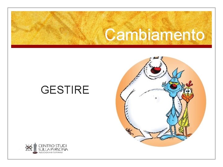 Cambiamento GESTIRE 