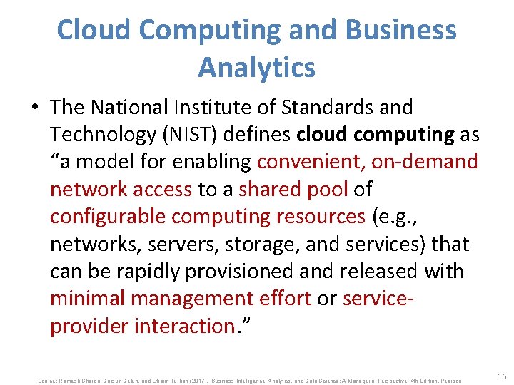 Cloud Computing and Business Analytics • The National Institute of Standards and Technology (NIST)