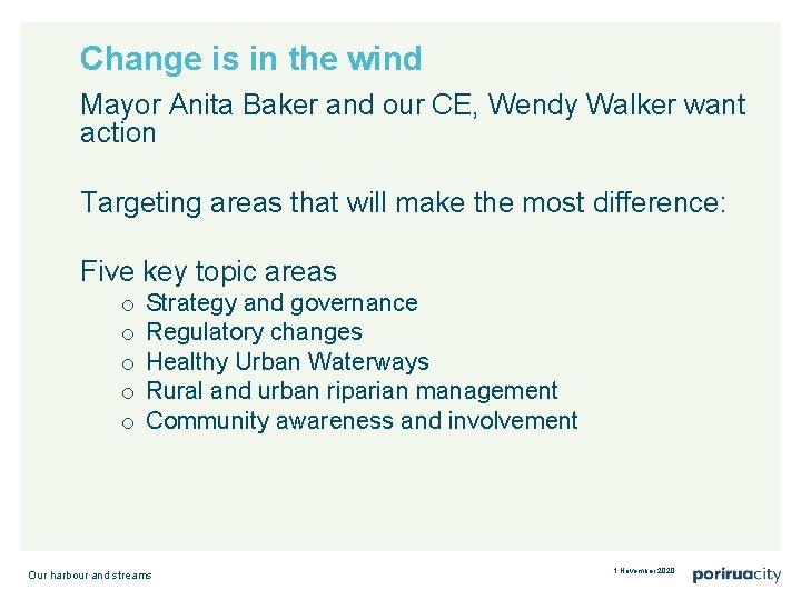 Change is in the wind Mayor Anita Baker and our CE, Wendy Walker want