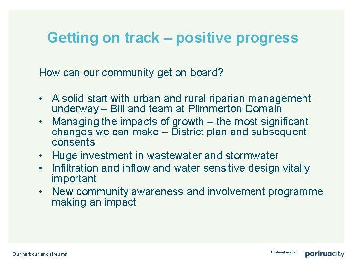 Getting on track – positive progress How can our community get on board? •