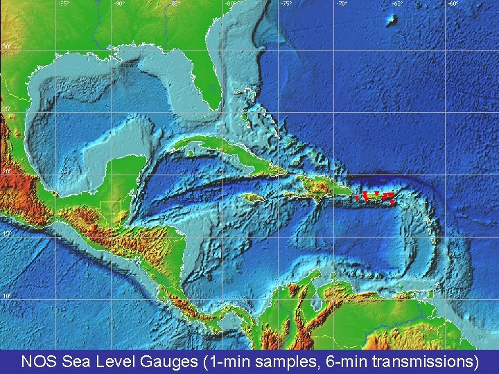 NOS Sea Level Gauges (1 -min samples, 6 -min transmissions) 