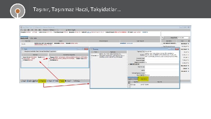 Taşınır, Taşınmaz Haczi, Takyidatlar… 