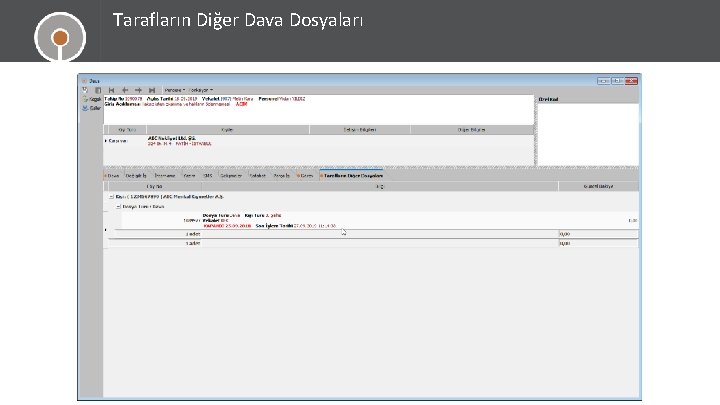 Tarafların Diğer Dava Dosyaları 