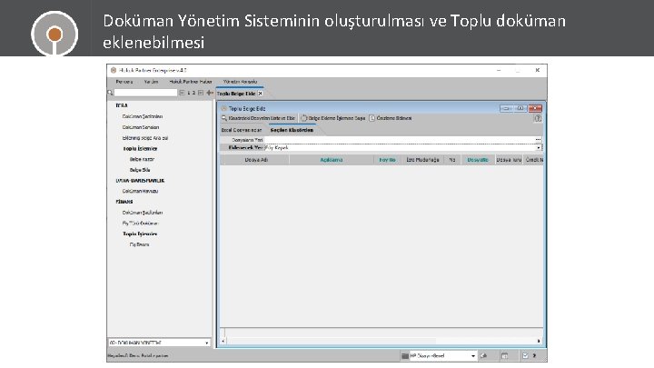 Doküman Yönetim Sisteminin oluşturulması ve Toplu doküman eklenebilmesi 