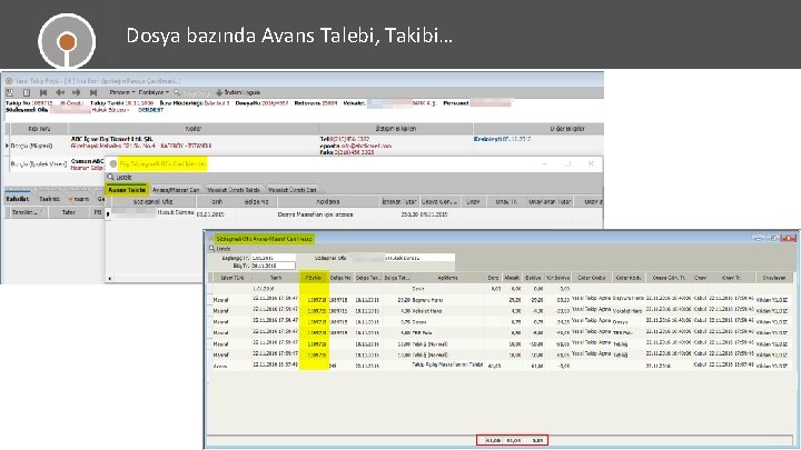 Dosya bazında Avans Talebi, Takibi… 