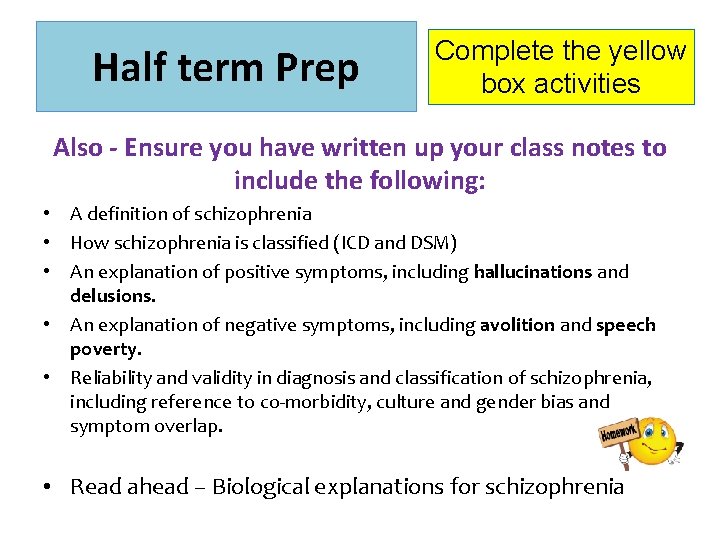 Half term Prep Complete the yellow box activities Also - Ensure you have written