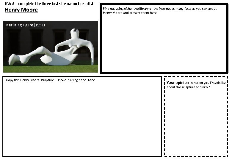 HW 8 – complete three tasks below on the artist Henry Moore Find out