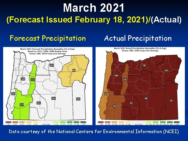 March 2021 (Forecast Issued February 18, 2021)/(Actual) Forecast Precipitation Actual Precipitation Data courtesy of