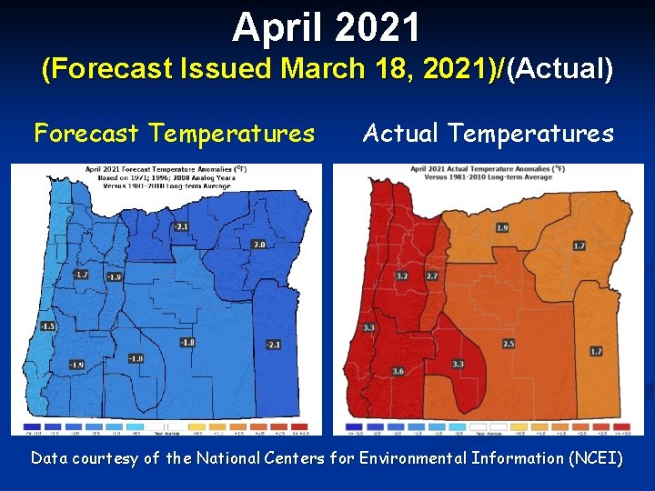 April 2021 (Forecast Issued March 18, 2021)/(Actual) Forecast Temperatures Actual Temperatures Data courtesy of