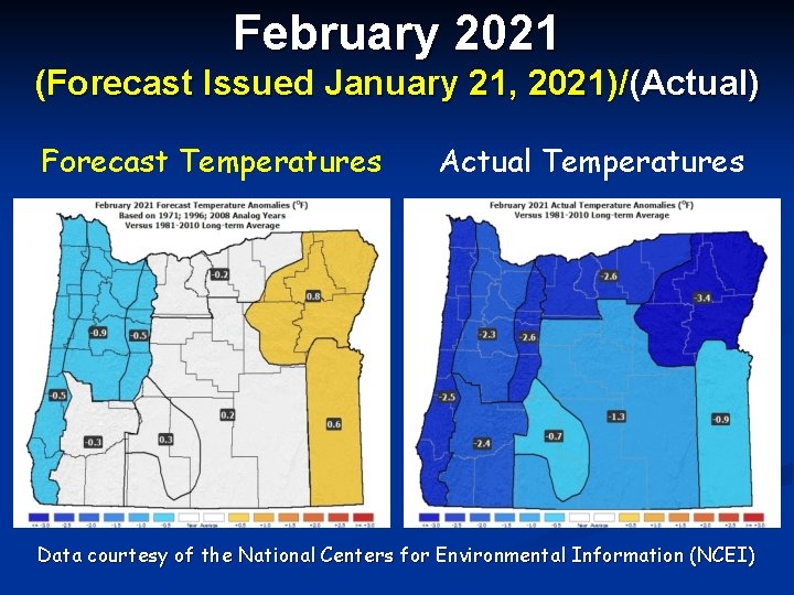 February 2021 (Forecast Issued January 21, 2021)/(Actual) Forecast Temperatures Actual Temperatures Data courtesy of