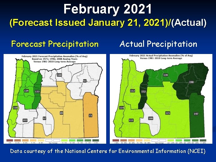February 2021 (Forecast Issued January 21, 2021)/(Actual) Forecast Precipitation Actual Precipitation Data courtesy of
