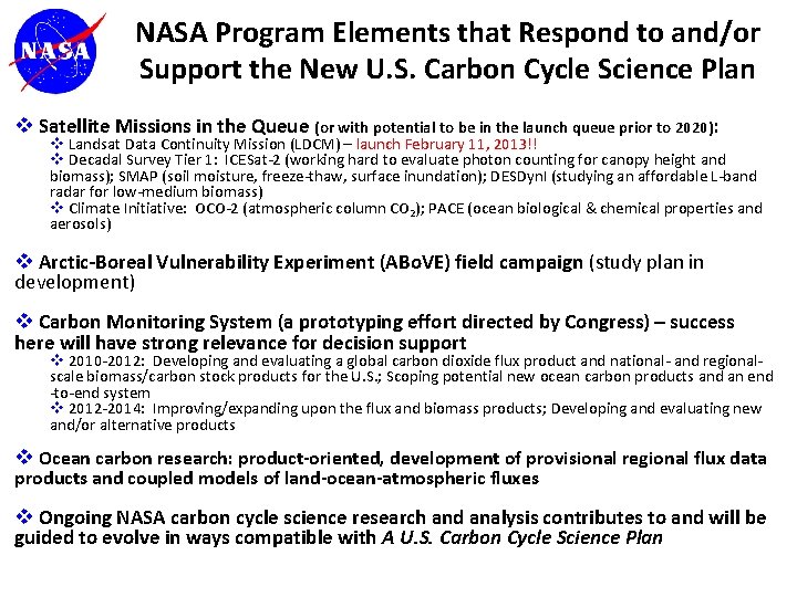 NASA Program Elements that Respond to and/or Support the New U. S. Carbon Cycle